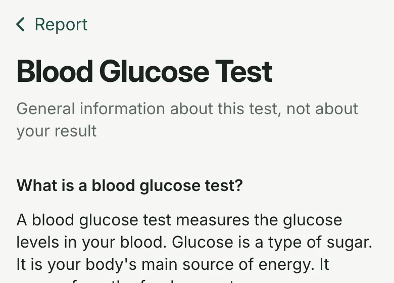 Blood Glucose Test: general information about this test, not about your result, in plain words.